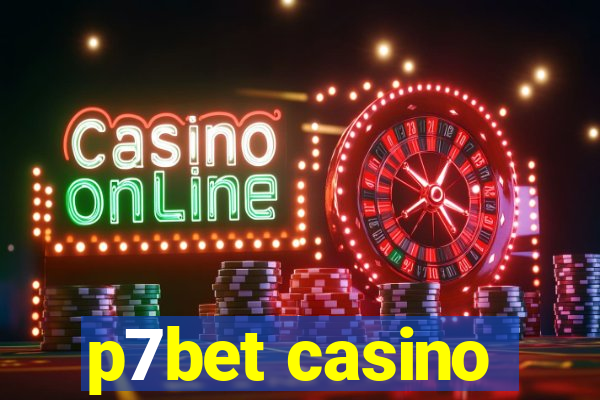 p7bet casino